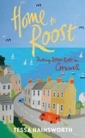 Home to Roost - Hainsworth, Tessa