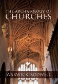 The Archaeology of Churches