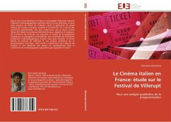 Le Cinéma italien en France: étude sur le Festival de Villerupt - Fatichenti, Maristella