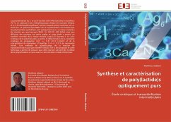 Synthèse Et Caractérisation de Poly(lactide)S Optiquement Purs - Jalabert, Matthieu