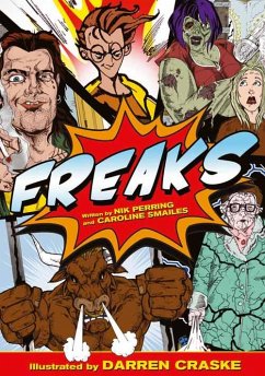 Freaks - Smailes, Caroline; Perring, Nik