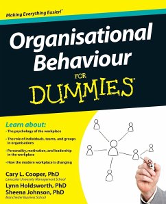 Organisational Behaviour for Dummies - Cooper, Cary L.; Johnson, Sheena; Holdsworth, Lynn