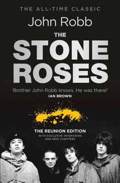 The Stone Roses And The Resurrection of British Pop - Robb, John