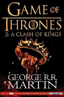 A Song Of Ice And Fire - A Clash Of Kings: Game Of Thrones Season Two (Tv Tie-In Edition) - Martin, George R. R.