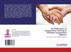 An Evaluation of Cooperative Training in Ethiopia Cooperative Agency: Cover An Evaluation of Cooperative Training in Ethiopia Cooperative Agency: