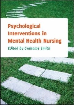 Psychological Interventions in Mental Health Nursing - Smith, Grahame
