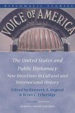 The United States and Public Diplomacy
