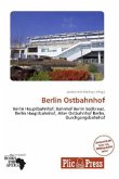 Berlin Ostbahnhof Berlin Ostbahnhof
