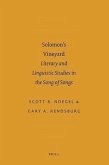 Solomon S Vineyard: Literary and Linguistic Studies in the Song of Songs