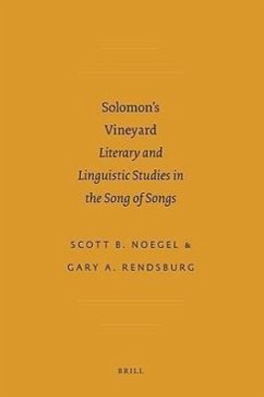 Solomon S Vineyard: Literary and Linguistic Studies in the Song of Songs - Noegel, Scott; Rendsburg, Gary A.