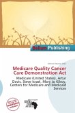 Medicare Quality Cancer Care Demonstration Act