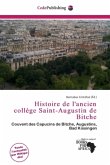 Histoire de l'ancien collège Saint-Augustin de Bitche