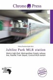 Jubilee Park MLR station