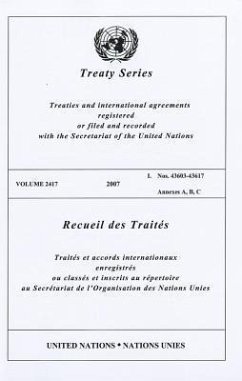 Treaty Series 2417 2007 I: Nos.43603-43617 - United Nations