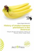 History of modern banana plantations in the Americas