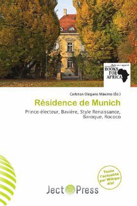 Résidence de Munich Résidence de Munich