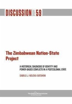 The Zimbabwean Nation-State Project. a Historical Diagnosis of Identity - Ndlovo-Gatsheni, Sabelo J.