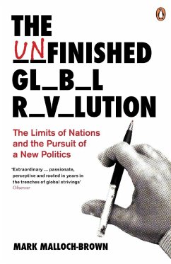 The Unfinished Global Revolution - Malloch-Brown, Mark
