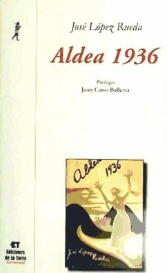 Aldea 1936 - López Rueda, José