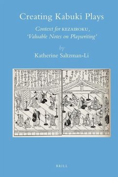 Creating Kabuki Plays - Saltzman-Li, Katherine