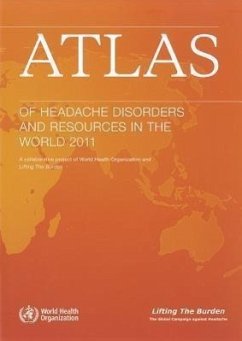 Atlas of Headache Disorders and Resources in the World 2011 - World Health Organization
