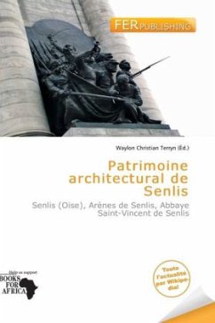 Patrimoine architectural de Senlis