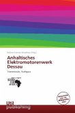 Anhaltisches Elektromotorenwerk Dessau Anhaltisches Elektromotorenwerk Dessau