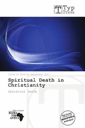 Spiritual Death in Christianity Spiritual Death in Christianity