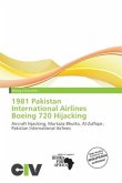 1981 Pakistan International Airlines Boeing 720 Hijacking