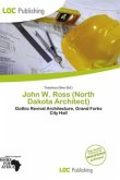 John W. Ross (North Dakota Architect)