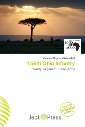 156th Ohio Infantry 156th Ohio Infantry