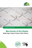 Merchants of the Staple Merchants of the Staple