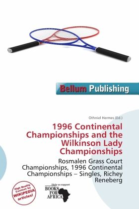 1996 Continental Championships and the Wilkinson Lady Championships
