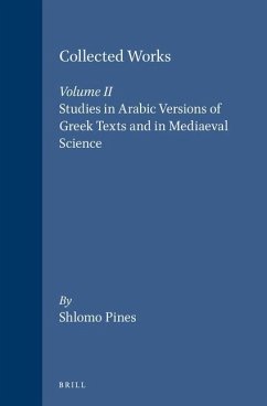 Studies in Arabic Versions of Greek Texts and in Mediaeval Science - Pines, Shlomo