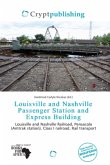 Louisville and Nashville Passenger Station and Express Building