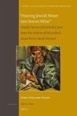 Pouring Jewish Water Into Fascist Wine: Untold Stories of (Catholic) Jews from the Archive of Mussolini's Jesuit Pietro Tacchi Venturi