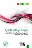 George Gale (Journalist)