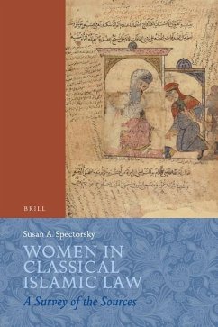 Women in Classical Islamic Law - Spectorsky, Susan