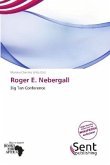 Roger E. Nebergall