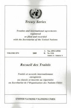 Treaty Series 2574 2009 I: Nos. 45913-45928, II: No. 1316, Annex a - United Nations