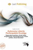Autonomy Liberty Participation Ecology