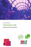 Technician Ted