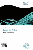 Roger D. Foley