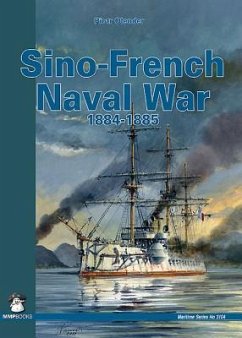 Sino-French Naval War 1884-1885 - Olender, Piotr
