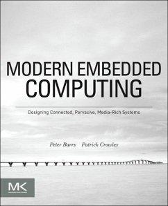 Modern Embedded Computing - Barry, Peter;Crowley, Patrick