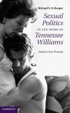 Sexual Politics in the Work of Tennessee Williams