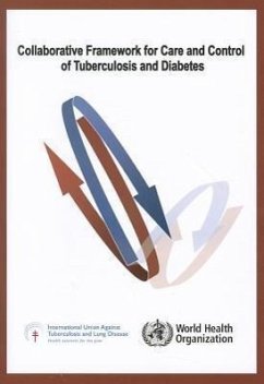 Collaborative Framework for Care and Control of Tuberculosis and Diabetes - World Health Organization