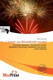Linear no-threshold model