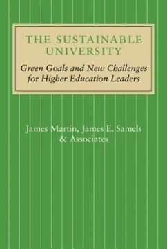 The Sustainable University - Martin, James; Samels, James E