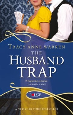 The Husband Trap: A Rouge Regency Romance - Warren, Tracy Anne
